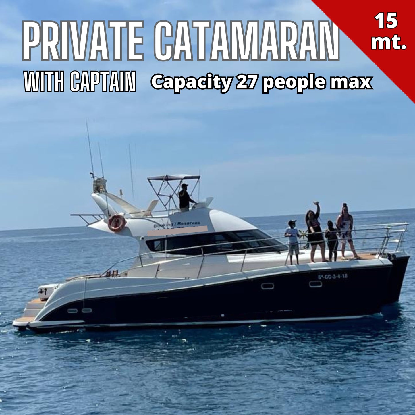 Private catamaran with captain on a clear day, capacity 27 people max.